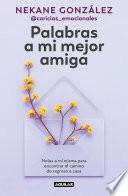 Libro Palabras a mi mejor amiga
