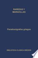 Libro Paradoxógrafos griegos. Rarezas y maravillas