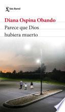 Libro Parece que Dios hubiera muerto