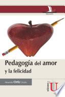 Libro Pedagogía del amor y la felicidad