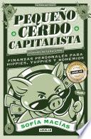 Libro Pequeño Cerdo Capitalista (10° Aniv)