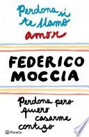Libro Perdona si te llamo amor + Perdona pero quiero casarme contigo