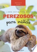 Libro Perezosos: El libro definitivo de los perezosos para niños