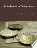 Libro Perito Judicial en Títulos valores