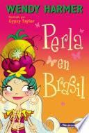 Libro Perla en Brasil (Colección Perla)