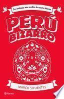 Libro Perú Bizarro
