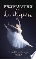 Libro Pespuntes de ilusión