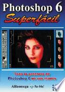 Libro Photoshop 6 superfácil