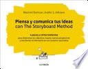 Libro Piensa y comunica tus ideas con The Storyboard Method