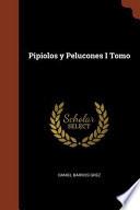 Libro Pipiolos y Pelucones I Tomo