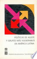 Libro Políticas de ajuste y grupos más vulnerables en América Latina