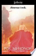 Libro Por mi honor (Caballeros del Rey 3)