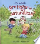 Libro ¿Por qué debo proteger la naturaleza?