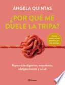 Libro ¿Por qué me duele la tripa?