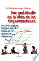 Libro Por qué Medir en la Vida de las Organizaciones