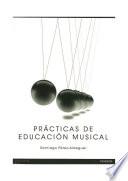 Libro Prácticas de Educación Musical