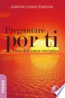 Libro Preguntaré por ti