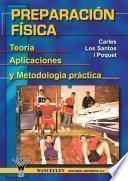 Libro Preparación física. Teoría, aplciaciones y metodología práctica