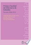 Libro Primera Facultad de Enfermería de Colombia