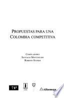 Libro Propuestas para una Colombia competitiva