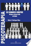 Libro Psicoterapia de grandes grupos. Origen y desarrollo en Cuba
