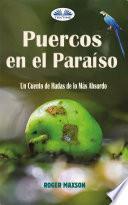 Libro Puercos en el paraíso