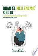 Libro Quan el meu enemic soc jo