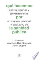 Libro Qué hacemos por la sanidad pública
