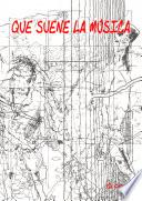 Libro Que suene la musica