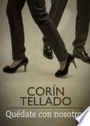 Libro Quédate con nosotros