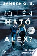 Libro ¿Quién mató a Alex?