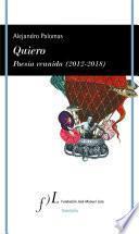 Libro Quiero. Poesía reunida (2012-2018)