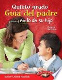 Libro Quinto grado Guía del padre para el éxito de su hijo (Fifth Grade Parent Guide for Your Ch