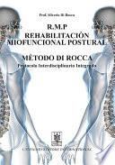 Libro R.M.P. rehabilitacion miofuncional postural metodo di Rocca. Protocolo interdisciplinario integrado