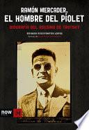Libro Ramón Mercader, el hombre del piolet