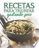 Libro Recetas para triunfar gastando poco