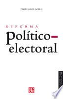 Libro Reforma político-electoral