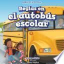 Libro Reglas en el autobús escolar (Rules on the School Bus)