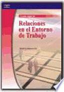 Libro Relaciones en el entorno de trabajo. Grado superior