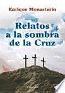 Libro Relatos a la sombra de la Cruz