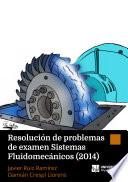 Libro Resolución de problemas Sistemas Fluidomecánicos (2014)