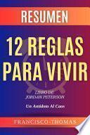 Libro Resumen 12 Reglas para Vivir (12 Rules For Life Spanish) Jordan Peterson