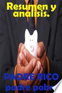 Libro Resumen y análisis de padre rico, padre pobre