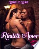 Libro Ríndete amor