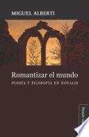 Libro Romantizar el mundo