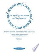 Libro Rounds and Canons for Reading, Recreation and Performance, Piano Ensemble, Volume 1