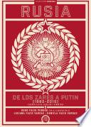 Libro Rusia, de los zares a Putin (1880-2015)