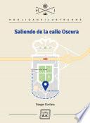 Libro Saliendo de la Calle Oscura