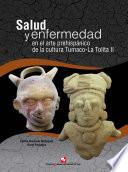 Libro Salud y enfermedad en el arte prehispánico de la cultura Tumaco-La Tolita II