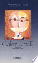 Libro ¿Salvar lo real?